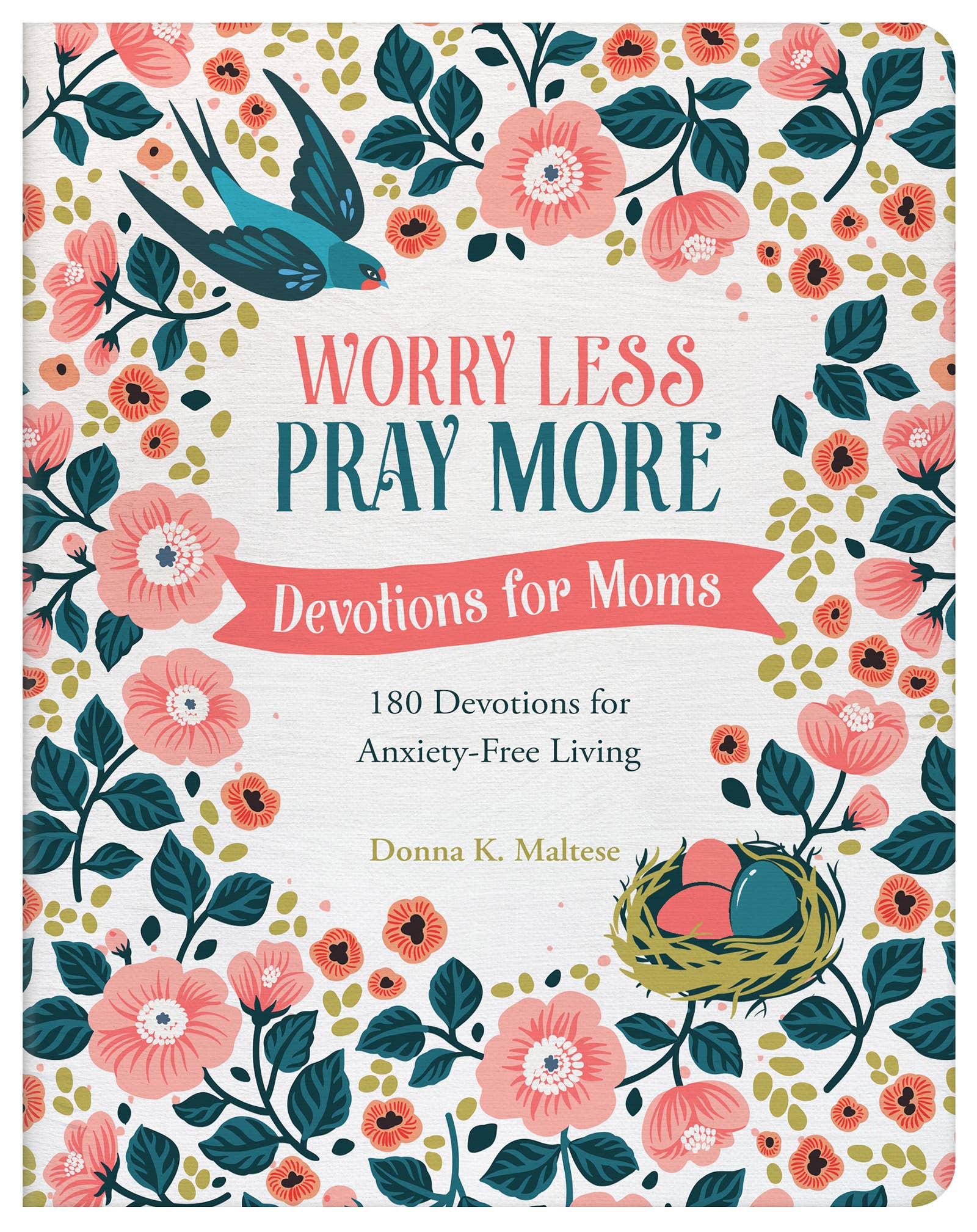 Worry Less, Pray More: Devotions for Moms : 180 Devotions fo - Thirty-One Boutique, LLC